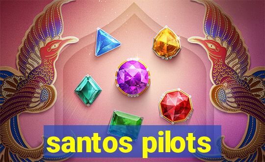 santos pilots